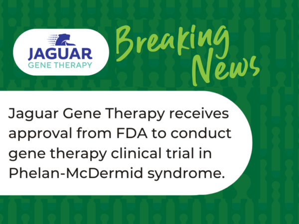 Jaguar Gene Therapy to Start a Clinical Trial in Phelan-McDermid syndrome 