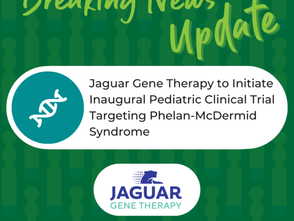 Jaguar Gene Therapy to Initiate Inaugural Pediatric Clinical Trial Targeting Phelan-McDermid syndrome